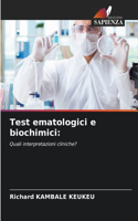 Test ematologici e biochimici