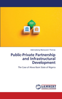 Public-Private Partnership and Infrastructural Development