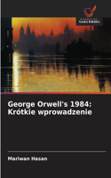 George Orwell's 1984