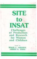 SITE to INSAT : Challenges of Production and Research for Women and Children