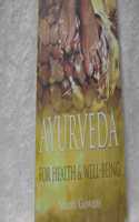 Ayurveda for Health and Well Being