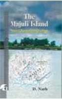 The Majuli Island- Society, Economy and Culture