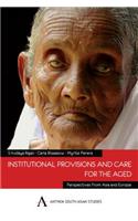 Institutional Provisions and Care for the Aged