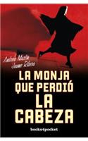 La Monja Que Perdio la Cabeza