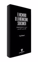 EL NACIMIENTO DE LA INTERNACIONAL SITUACIONISTA: CORRESPONDENCIA (JUNIO 1957-AGOSTO 1960)