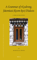 A Grammar of rGyalrong, Jia?omùzú (Kyom-kyo) Dialects