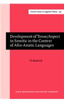 Development of Tense/Aspect in Semitic in the Context of Afro-Asiatic Languages