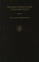 The Arabic Version of the Nicomachean Ethics