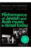 The Performance of Jewish & Arab Music in Israel Today, Pt. 2