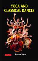 Yoga and Classical Dances
