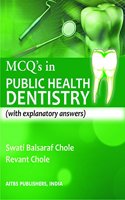 Mcqs In Public Health Dentistry With Explanatory Answers Pb