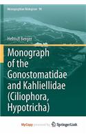 Monograph of the Gonostomatidae and Kahliellidae (Ciliophora, Hypotricha)