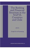 Banking and Financial Structure in the NAFTA Countries and Chile