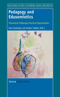 Pedagogy and Edusemiotics