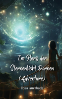Im Herz der Sternenlicht Dornen (Adventure)