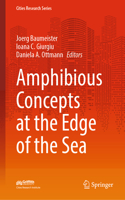 Amphibious Concepts at the Edge of the Sea