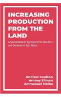 Increasing Production from the Land