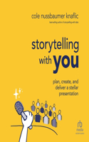 Storytelling with You