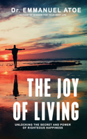 The Joy of Living