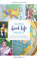 Global Good Life Project