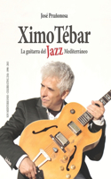 Ximo Tebar: La guitarra del Jazz Mediterráneo