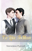 To Like A-Man