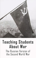 Teaching Students About War