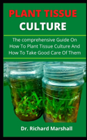 Plant Tissue Culture