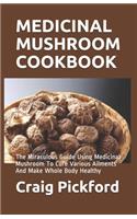 Medicinal Mushroom Cookbook