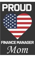 Proud Finance Manager Mom