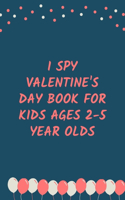 I Spy Valentine's Day Book for Kids Ages 2-5 Year olds