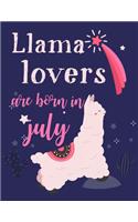 Llama Lovers Are Born In July