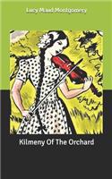 Kilmeny Of The Orchard