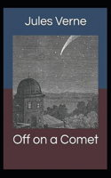 Off on a Comet Illustrated