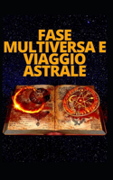 Fase Multiversa E Viaggio Astrale