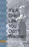 It's A Great Life, 'If You Don't Weaken'