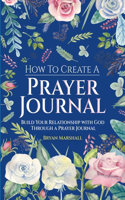 How To Create A Prayer Journal