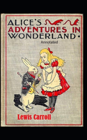 Alice's Adventures in Wonderland Annotated