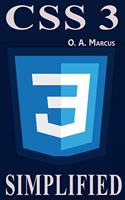 Css3 Simplified: CSS Simplified And Turned To Fun