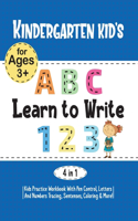 Kindergarten Kids Learn to Write Workbook (4 in 1)