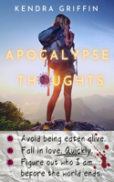 Apocalypse Thoughts: A Story for the Possible End Times(The Pox)