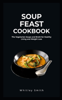 Soup Feast Cookbook