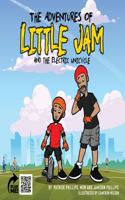 Adventures of Little Jam & The Electric Unicycle
