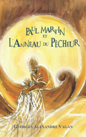 Paul Martin Et l'Anneau Du Pêcheur