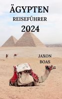 Ägypten Reiseführer 2024
