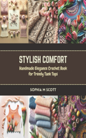 Stylish Comfort