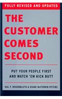 The Customer Comes Second