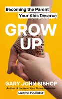 Grow Up