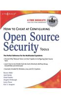 How to Cheat at Configuring Open Source Security Tools