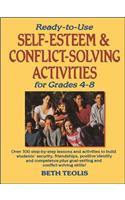 Ready-to-Use Self-Esteem & Conflict Solving Activities for Grades 4-8: (J-B Ed: Ready-to-Use Activities)